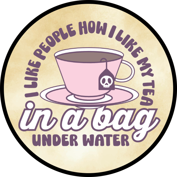 I LIKE PEOPLE HOW I LIKE MY TEA SCENT SEEDS AIR FRESHENER