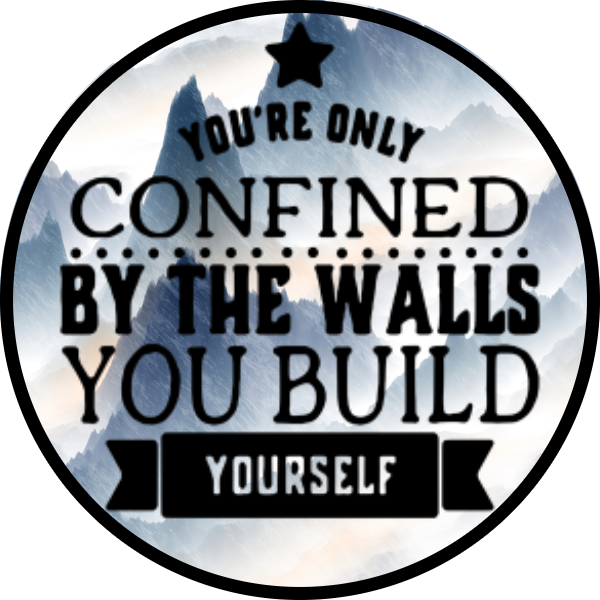 YOU'RE ONLY CONFINED BY THE WALLS YOU BUILD YOURSELF SCENT SEEDS AIR FRESHENER