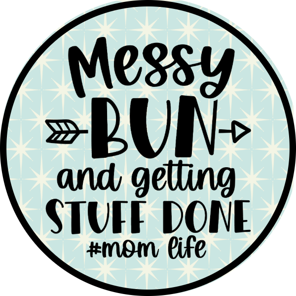 MESSY BUN GETTING STUFF DONE #MOM LIFE SCENT SEEDS AIR FRESHENER