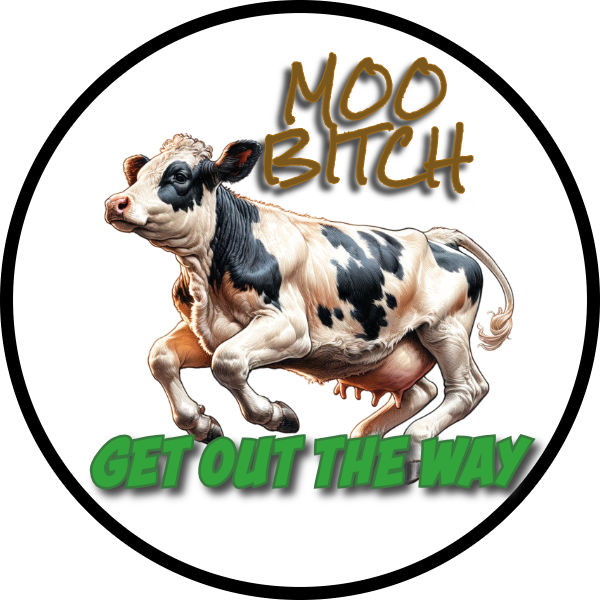 MOO BITCH GET OUT THE WAY SCENT SEEDS AIR FRESHENER