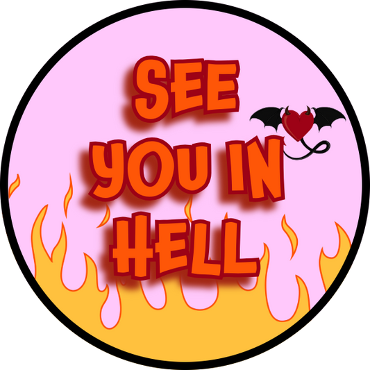 SEE YOU IN HELL ORANGE