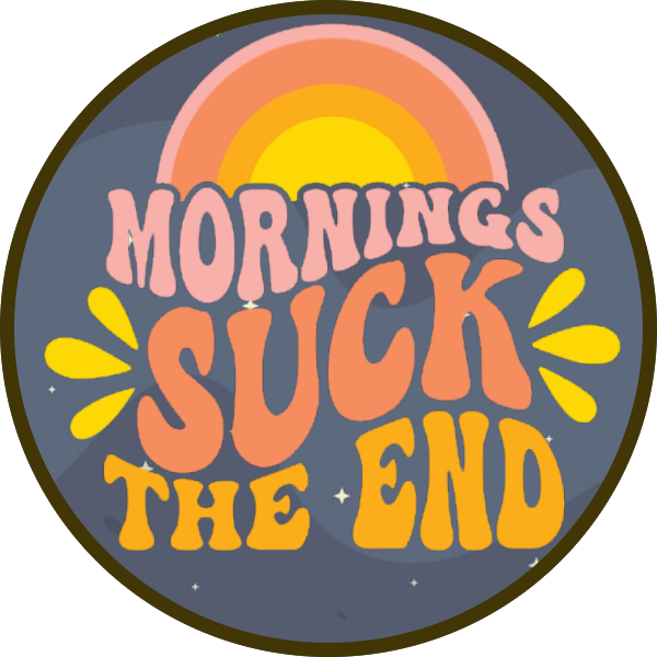 MORNINGS SUCK THE END SCENT SEEDS AIR FRESHENER