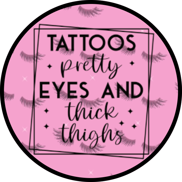 TATTOOS PRETTY EYES AND THICK THIGHS SCENT SEEDS AIR FRESHENER