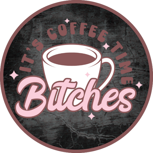 IT'S COFFEE TIME BITCHES SCENT SEEDS AIR FRESHENER