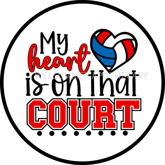 MY HEART IS ON THAT COURT VOLLEYBALL