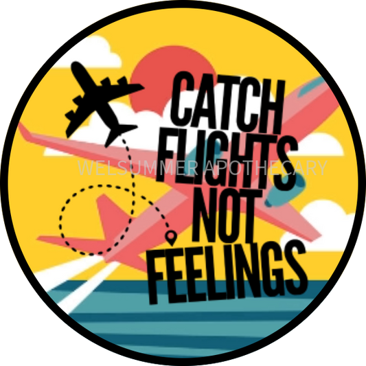 CATCH FLIGHTS NOT FEELINGS SCENT SEEDS AIR FRESHENER