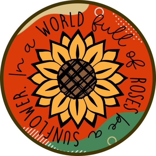 IN A WORLD FULL OF ROSES BE A SUNFLOWER RED SCENT SEEDS AIR FRESHENER