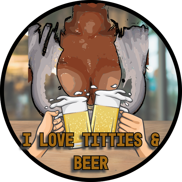 TITTIES AND BEER