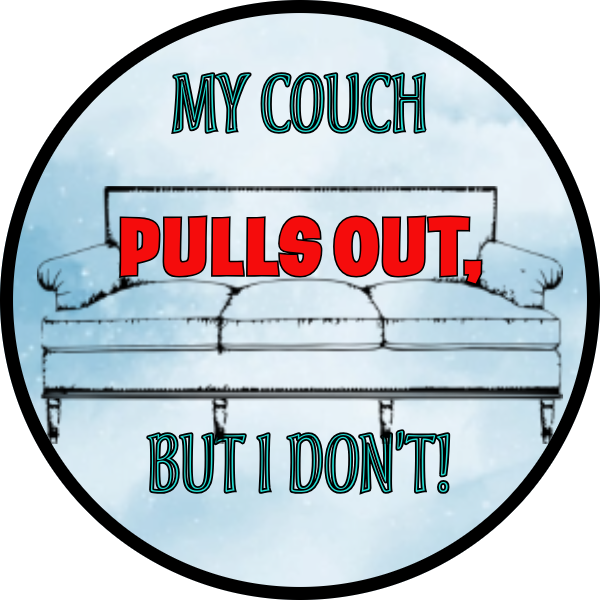 MY COUCH PULLS OUT